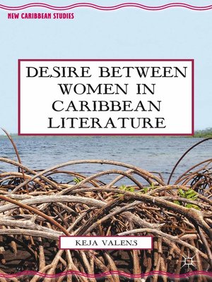 cover image of Desire Between Women in Caribbean Literature